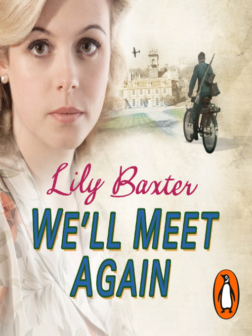 Title details for We'll Meet Again by Lily Baxter - Available